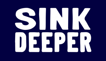 Zoom sur notre groupe du mois : Sink Deeper
